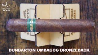 Dunbarton Umbagog Bronzeback Cigar Review