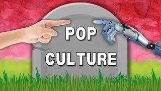 Pop Culture Is Dying