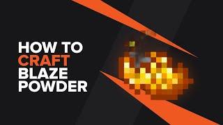How to make Blaze Powder in Minecraft
