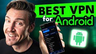 Best VPN for Android 2024  TOP 3 Best VPNs reviewed HONEST Opinion