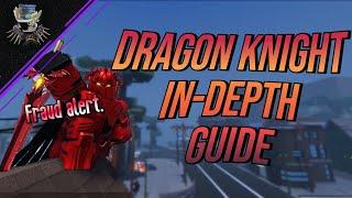  AUT  CombosEVERYTHING you need to know about Dragon Knight