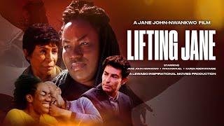 Lifting Jane  Inspirational Faith Drama  Karen Abercrombie  Jane John-Nwankwo