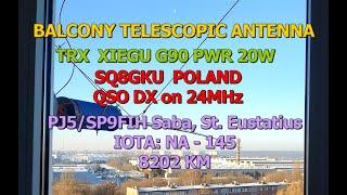 XIEGU G90 SQ8GKU POLAND QSO DX on 24MHz PJ5SP9FIH Saba St. Eustatius IOTA NA - 145