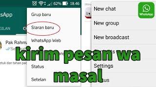 Cara broadcast WA Menggunakan Daftar Siaran Mengirim Pesan Whatsapp Banyak