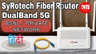 SyRotech Fiber Router Dual Band Review & Setup In Hindi  Syrotech Dual Band Router Wi-Fi-5  2023