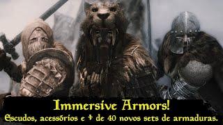 Mods de Skyrim - Mais de 40 novos conjuntos sets de armaduras novos escudos...Immersive Armors
