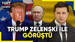 Trumptan Zelenskiye Güvence Başkan Olup Savaşı Bitireceğim - TGRT Haber