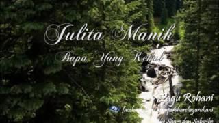 Bapa Yang Kekal - Julita Manik Instrument