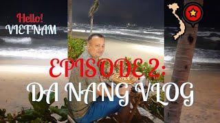 Da Nang Vlog  Explorinn the best of Da Nang Vietnam in 1 Day