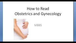 Obstetrics How to Read Pass Study Obstetrics And Gynecology Help Guide OBGYN
