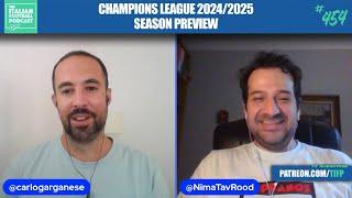 Champions League 202425 Season Preview Squads Probable XIs Fixtures Predictions & More Ep.454