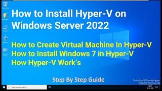 How to Install Hyper-V in Windows Server 2022  Create & Run New Virtual Machine  How Its Works