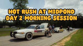 HOT RUSH AT MIDPOND RACEWAY  DAY 2 MORNING SESSION