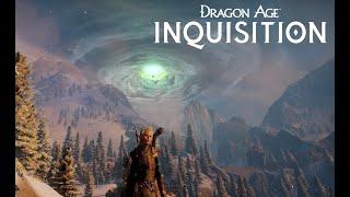 .....Dragon Age Inquisition. №8 — Закрываем дыру в небе.