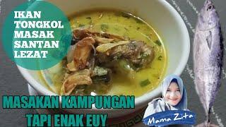 Masakan kampung tapi enak banget.ikan tongkol masak santan