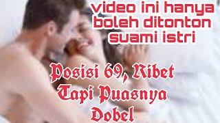 Posisi 69 Ribet tapi puasnya dobel @Tutorial Cinta Channel