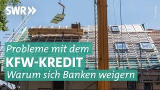 KfW-Kredite – wenn Banken sich verweigern  Marktcheck SWR