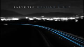 Eleven33 - Chasing Light Full Album