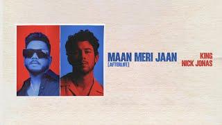 King x Nick Jonas - Maan Meri Jaan Afterlife Official Lyric Video