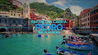 Raffaella Carrà - Pedro FAIR PLAY REMIX