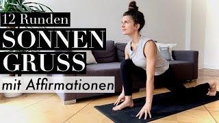 12 x Sonnengruß mit Affirmationen  Yoga Morgenroutine  12 Runden Surya Namaskar