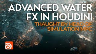 Advanced Water FX in Houdini  Pro VFX Course Taught by ILP Artist Trailer