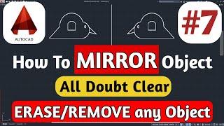 #7 The mirror command in AutoCAD  How to Mirror Objects in AutoCAD  ERASE IN AUTOCAD