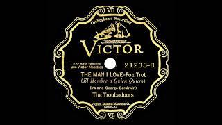 1928 Nat Shilkret as ‘The Troubadours’ - The Man I Love Take 5 - clarinet lead version