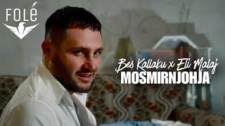 Bes Kallaku & Eli Malaj - Mosmirnjohja Official Video 4K