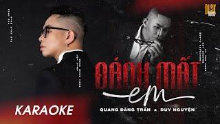 QUANG ĐĂNG TRẦN - ĐÁNH MẤT EM  KARAOKE  X PROD. DUY NGUYỆN