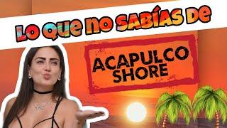 MI EXPERIENCIA EN ACAPULCO SHORE ANECDOTARIO Celia Lora Oficial