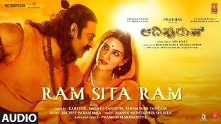 Ram Sita Ram Audio Adipurush  PrabhasKriti Sachet-ParamparaManoj MuntashirPramod M Om Raut