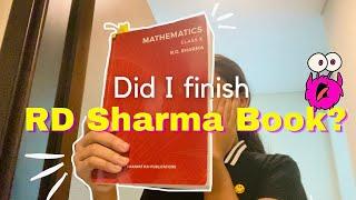 DID I FINISH THE ENTIRE RD SHARMA BOOK? How to study RD Sharma Class 10