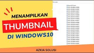 MUDAH BANGET Cara Menampilkan Thumbnail di Windows 10 Yang Gak Nampil