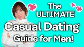 The ULTIMATE Casual Dating Guide for Men Terms Rules and Tips