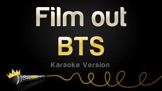 BTS - Film out Karaoke Version
