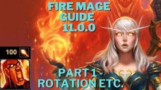 Fire Mage Gameplay Guide 11.0 - Part 1 Rotation Talents Stats etc.