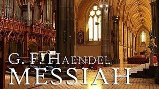 G. F. Handel Messiah HWV 56 fantastic performance