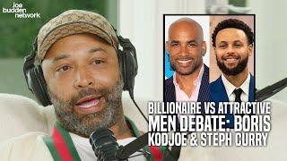 Billionaire vs Attractive Men Debate Boris Kodjoe and Steph Curry Comparison