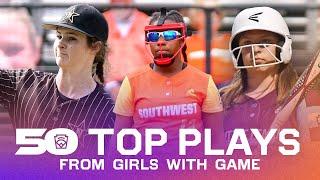 50 All-Time Top Plays from Girls With Game  Part Three