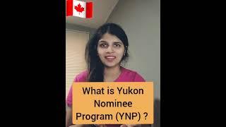 What is Yukon Nominee Program YNP ?
