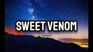 ENHYPEN - Sweet Venom Lyrics