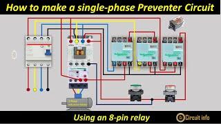 How to make a single-phase Preventer Circuit Using an 8-pin relay  @CircuitInfo#circuit #electrical