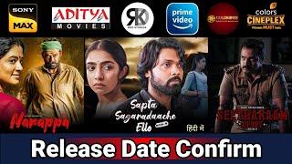 4 New South Hindi Dubbed Movies Release Update  Sapta Sagaradaache Ello Side B  Narappa
