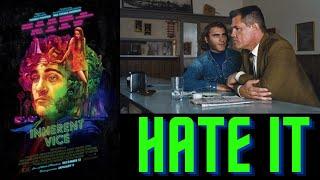 Inherent Vice - I Hate It