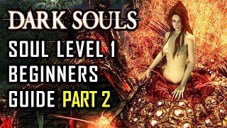 How to Survive Your First SL1 Run in Dark Souls Without Pyromancy - Part 2