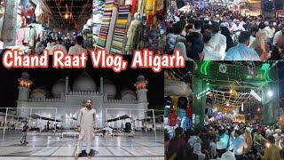 Chand Raat  Upper Fort Market Aligarh