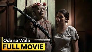 ‘Oda sa Wala’ FULL MOVIE  Pokwang