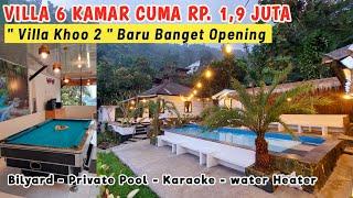 VILLA BARU OPENING CUMA 19 JT KAPASITAS 40 ORG  Villa Khoo 2 Megamendung Puncak Bogor