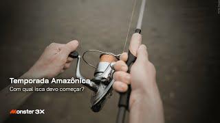 Pesca Amazônica - Com qual isca devo começar?